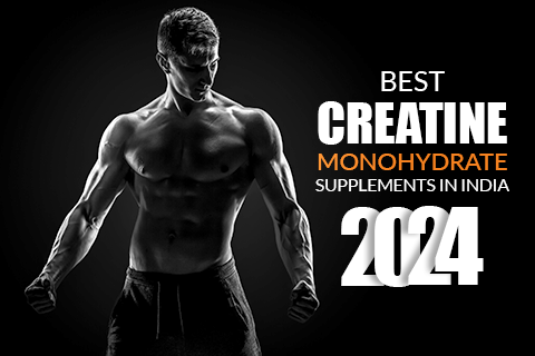 best creatine supplement in India 2024