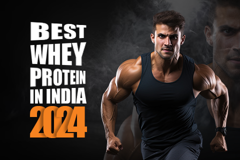 best whey protein in india