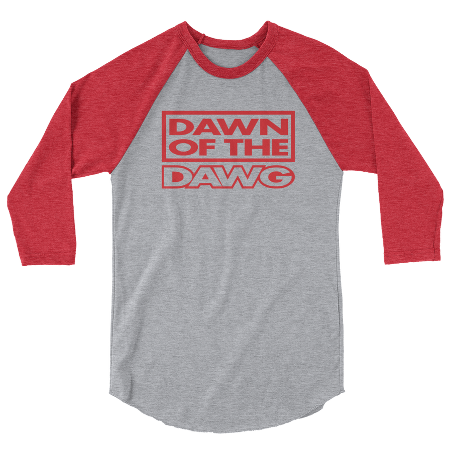 Dawn of the Dawg 3/4 sleeve raglan shirt