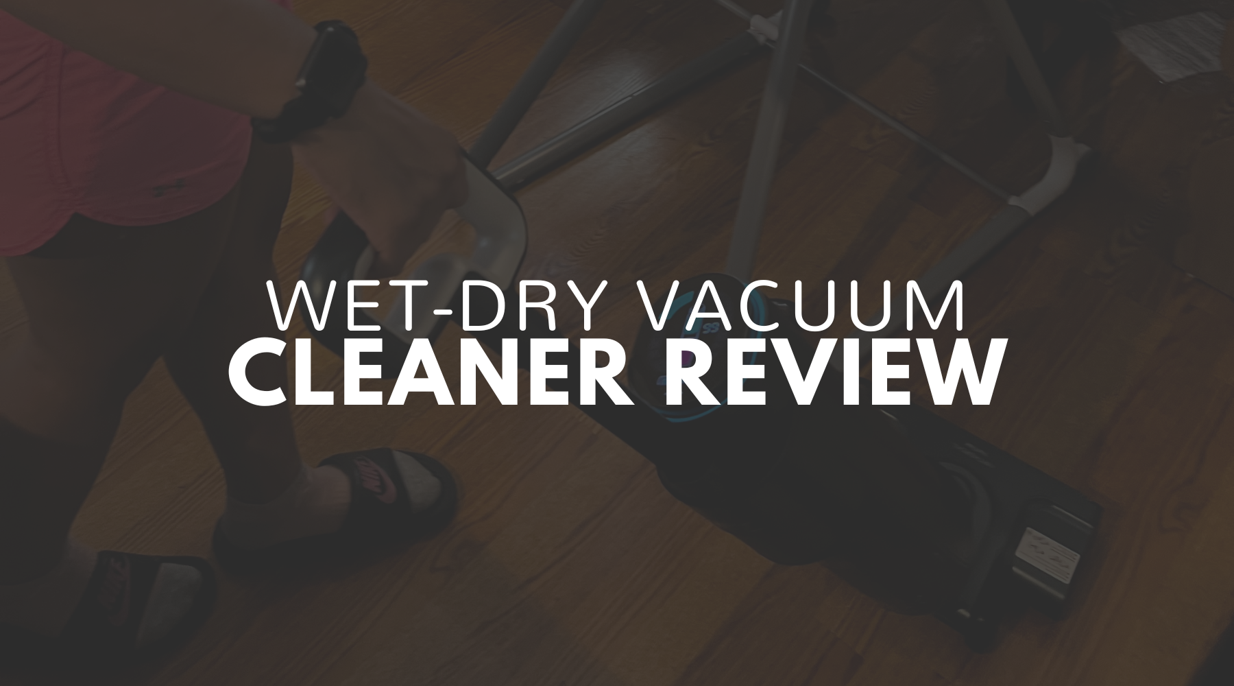 wet-dry vac cleaner review