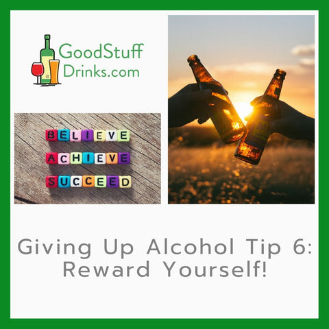 Giving Up Alcohol Tip 6 Reward Yourself