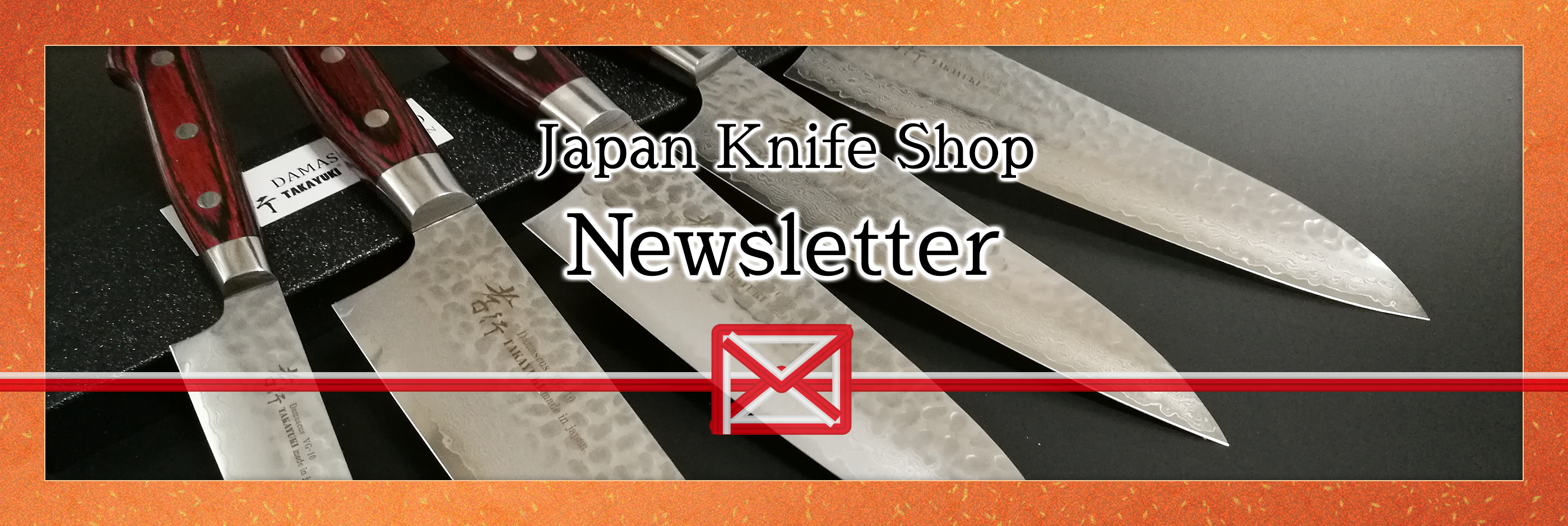 Japan Knife Shop Newsletter