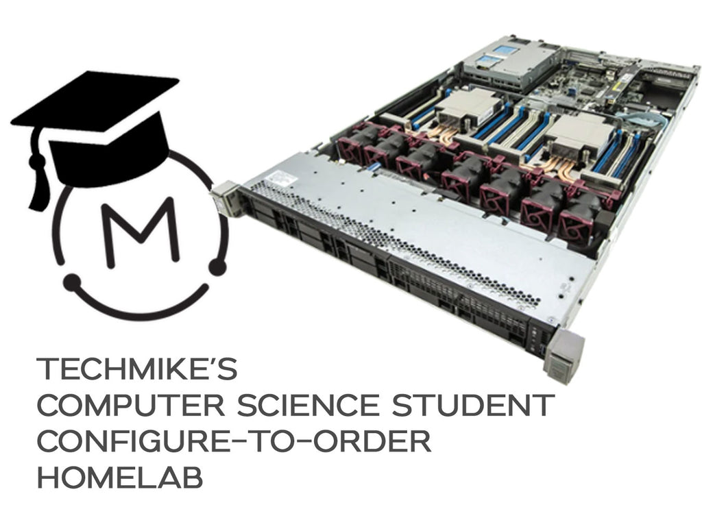 TechMike's Computer Science Student Configure-to-Order HomeLab