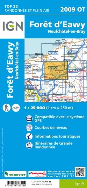 Carte Top 25 N 2009 Ot Foret D Eawy Neufchatel En Bray Ign La Compagnie Des Cartes Le Voyage Et La Randonnee