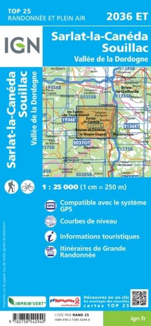 Carte Top 25 N 2036 Et Sarlat Souillac Vallee De La Dordogne Ig La Compagnie Des Cartes Le Voyage Et La Randonnee