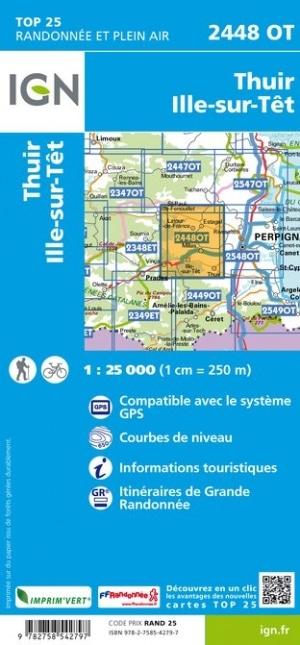 Carte Top 25 N 2448 Ot Thuir Ille Sur Tet Pyrenees Orientales La Compagnie Des Cartes Le Voyage Et La Randonnee