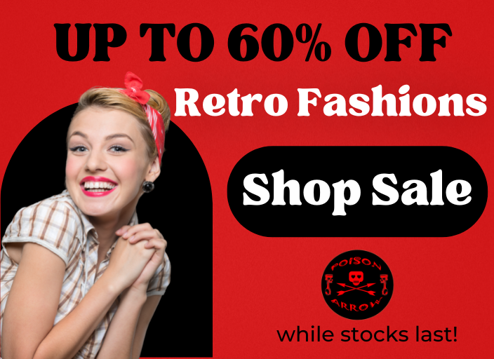 save up to 60% in our rockabilly clothing sales collection