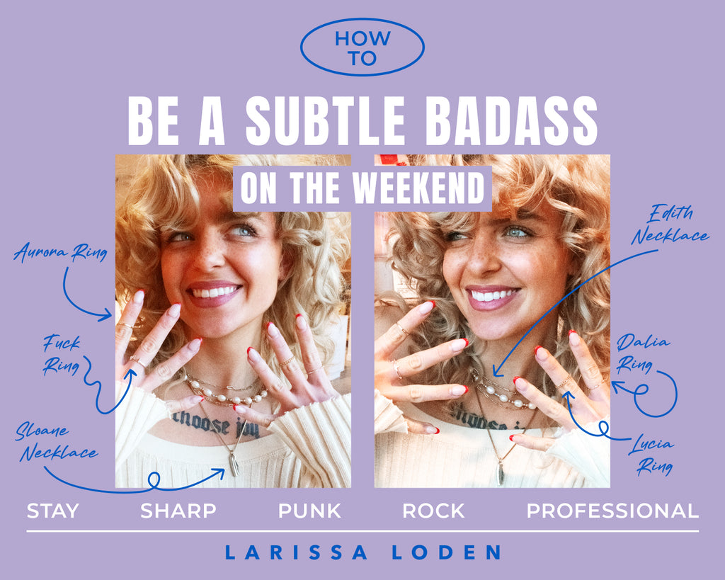 Be a subtle badass on the weekend