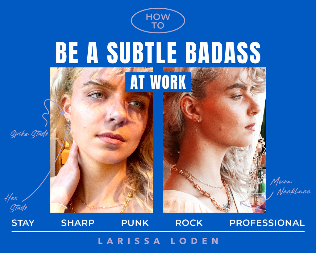 How to be a subtle badass at work
