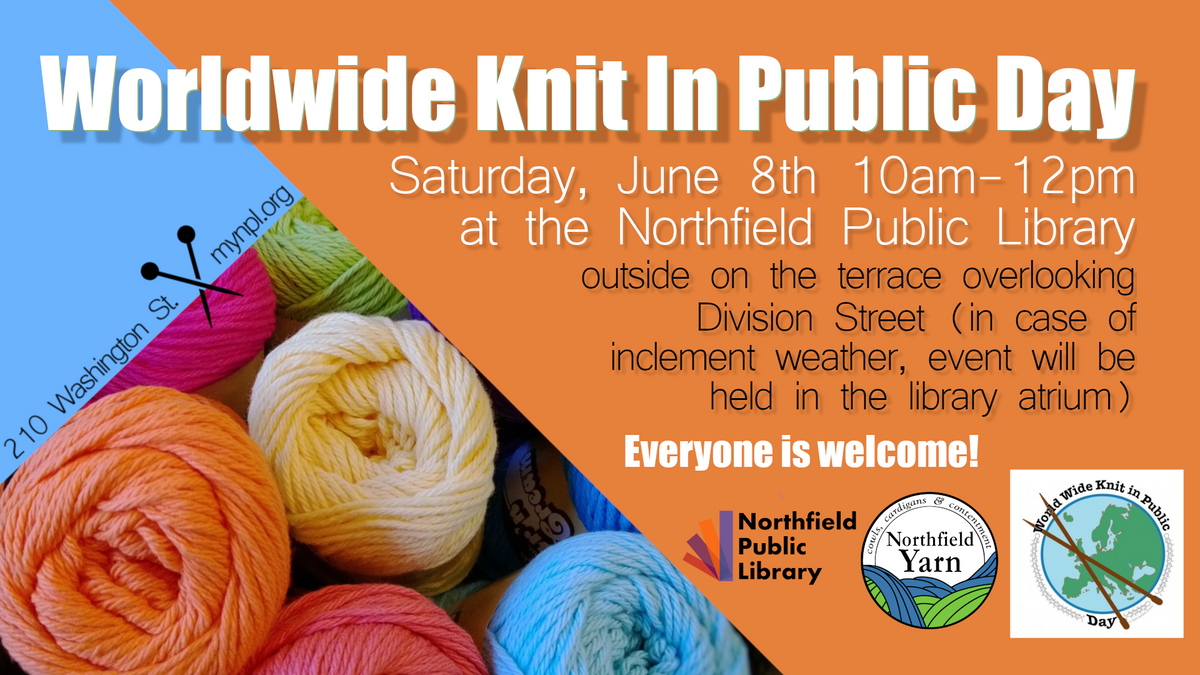 Worldwide Knit in Public Day Northfield Yarn