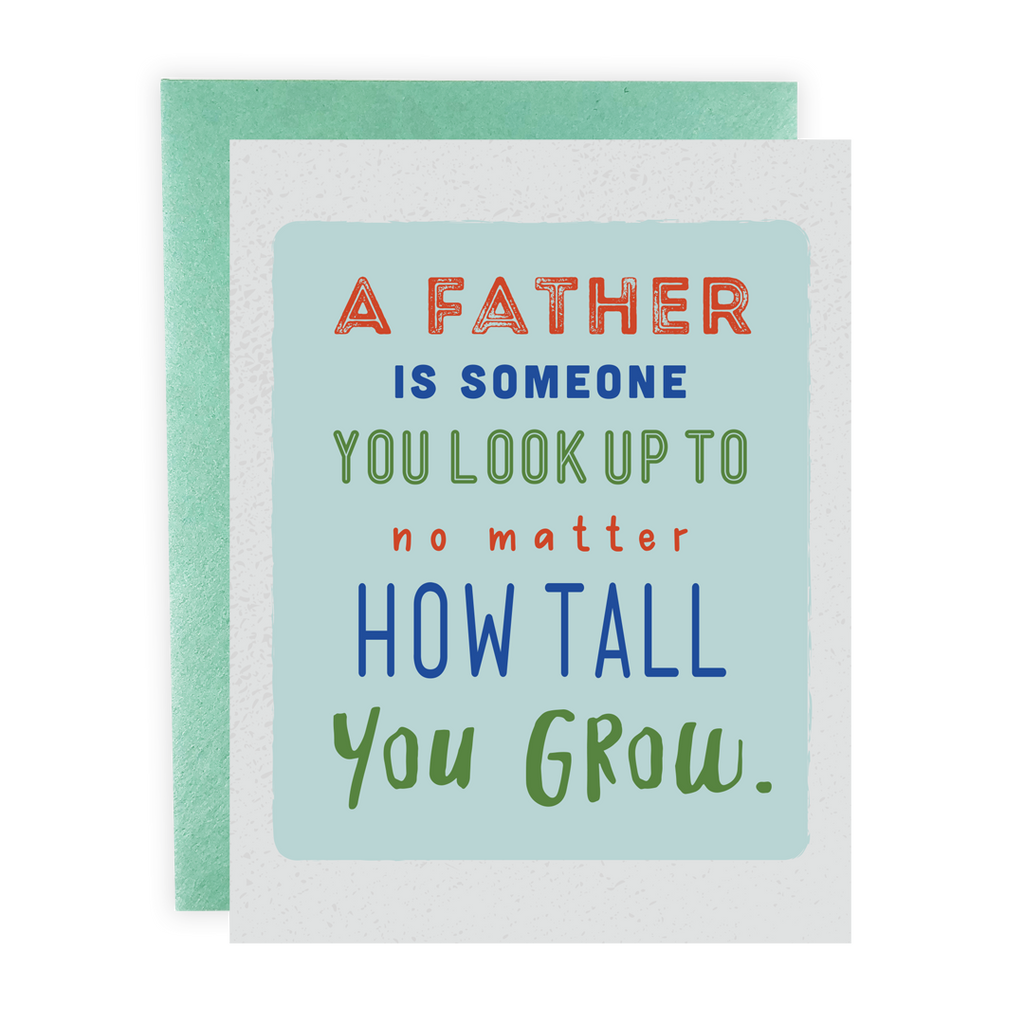 No Matter How Tall - Greeting Card