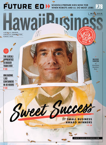 Hawaiian Rainbow Bees makes the cover of Hawaii Business Magazine May 2018