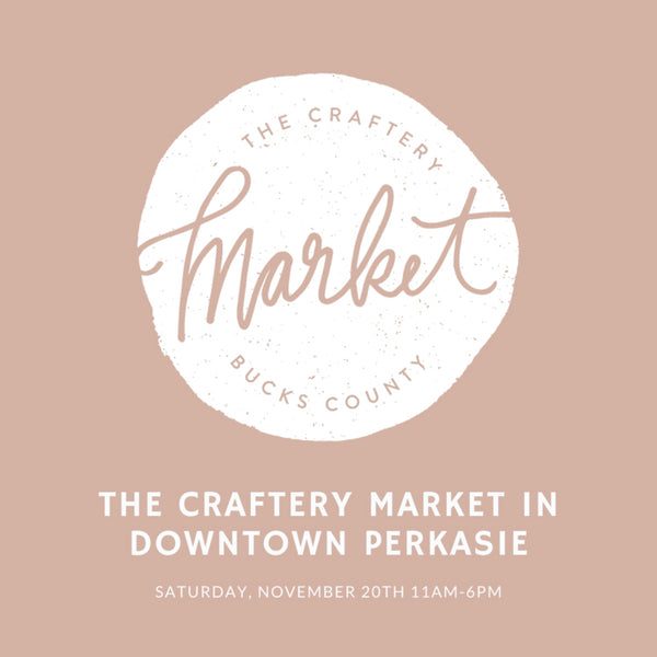 The Craftery Market in Perkasie November 2021