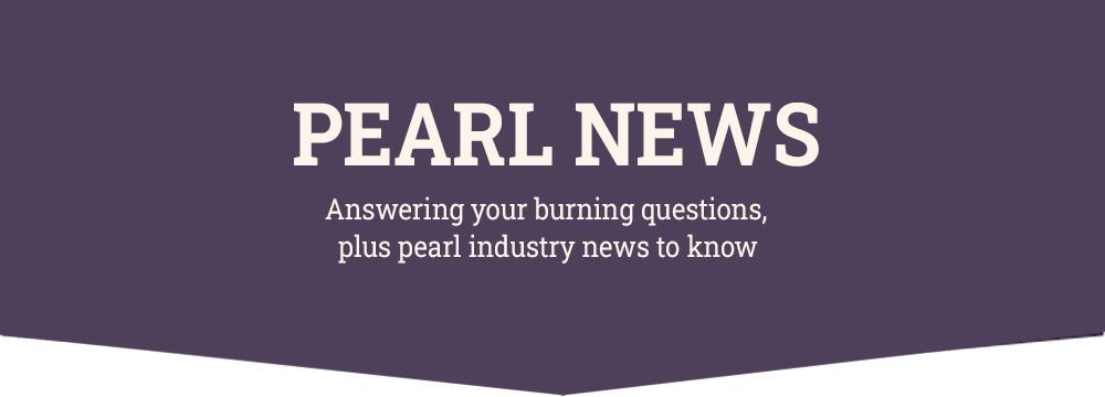 Pearl Science, News and FAQs