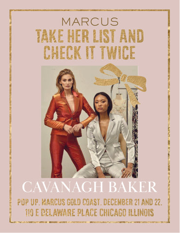 CAVANAGH BAKER CHICAGO POP UP TRUNK SHOW AT MARCUS GOLD COAST