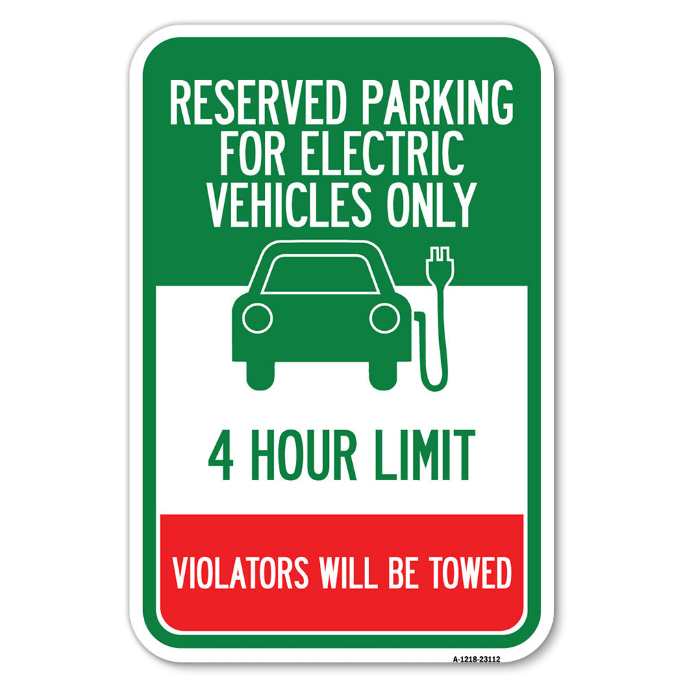 RESERVED PARKING FOR Electric Vehicles O HeavyGauge Aluminum Sign 22.