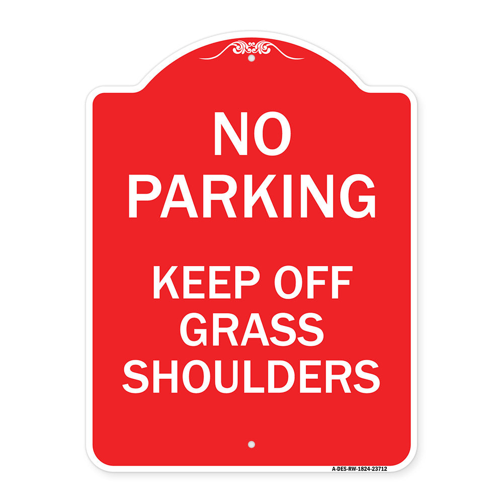 No Parking Keep Off Grass Shoulders