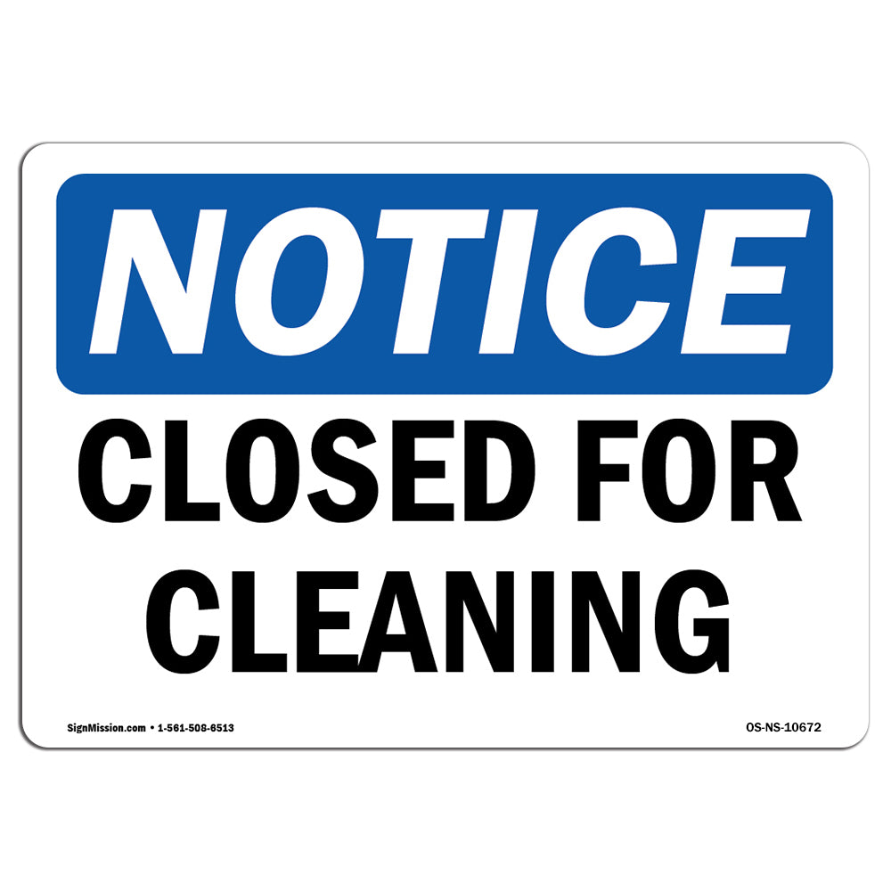 osha-notice-closed-for-cleaning-sign-heavy-duty-sign-or-label-755874525172-ebay