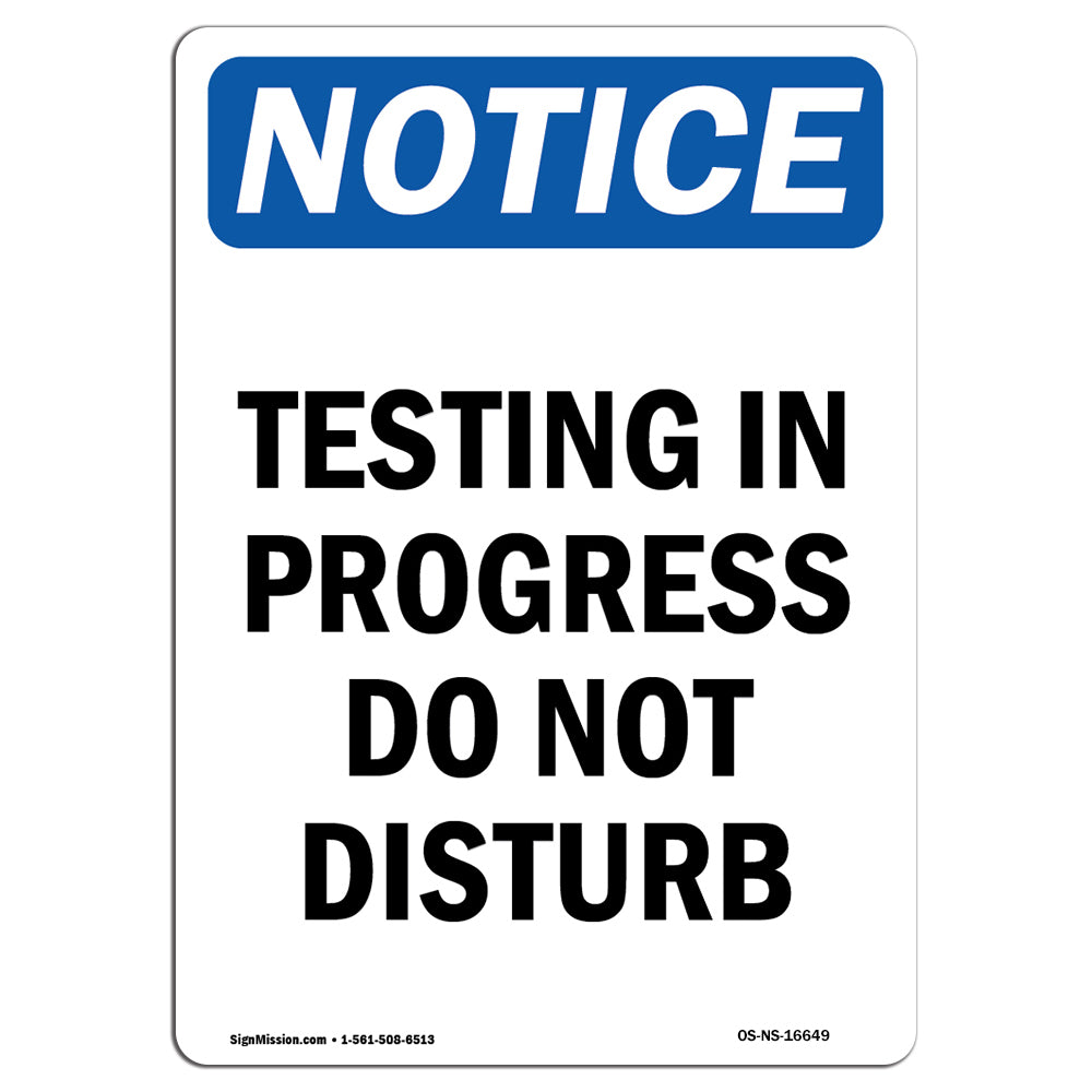 testing in progress sign