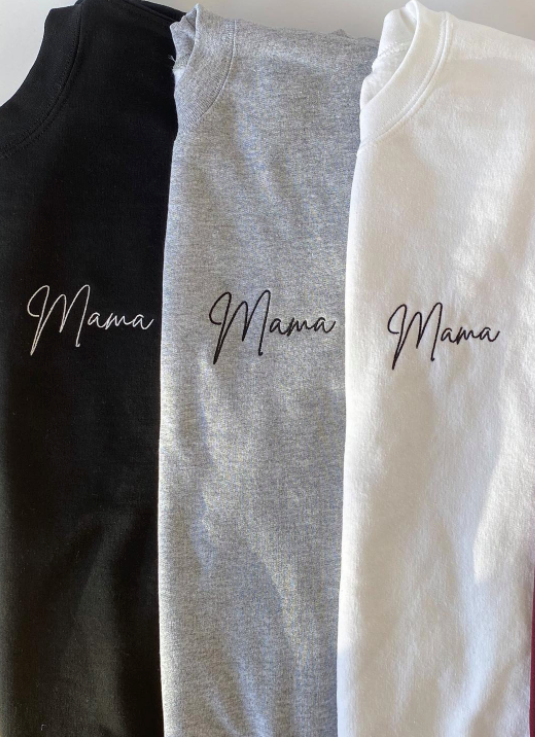 L/S Mama Embroidered Sweatshirt- (Adults)