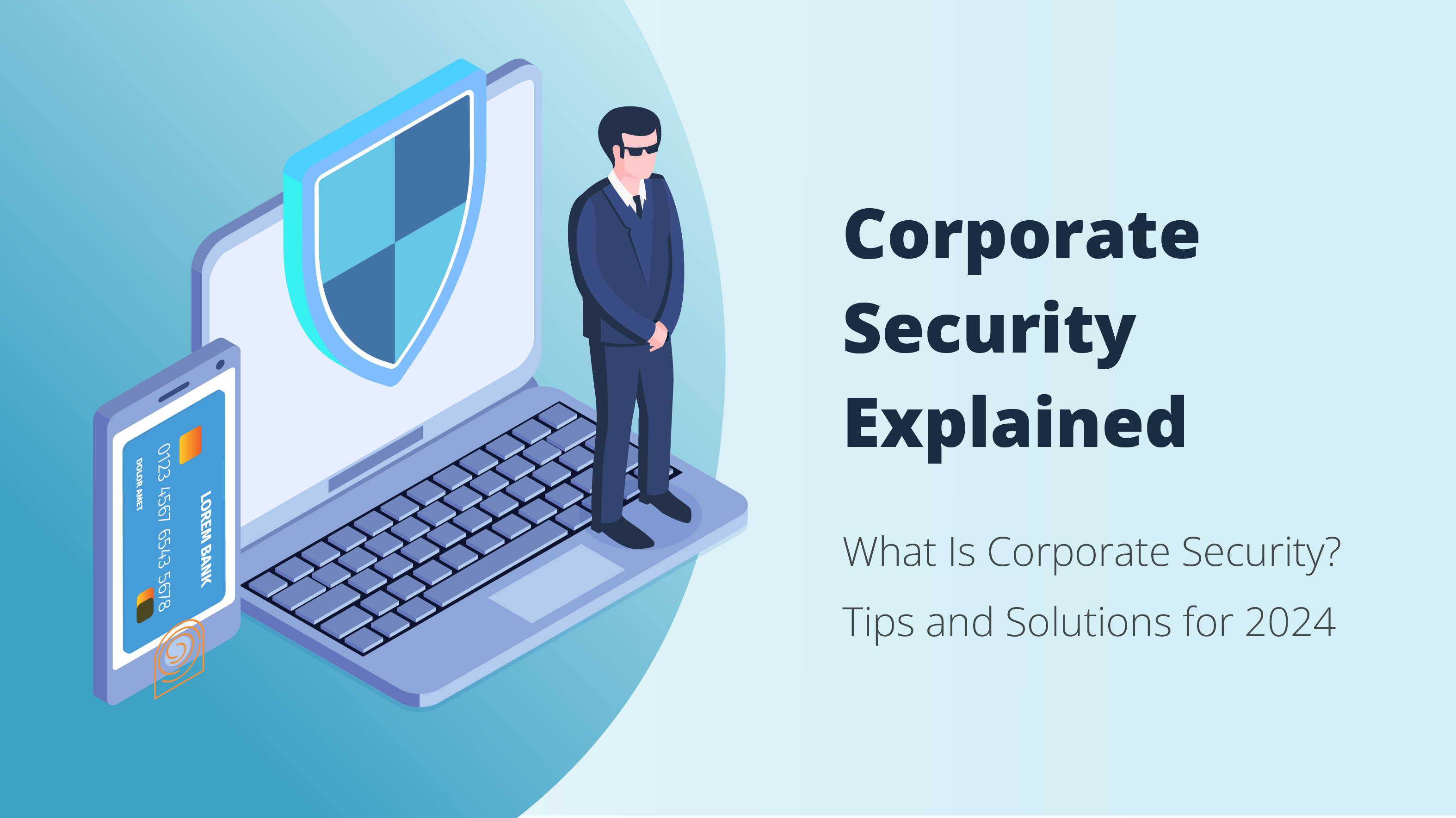 Corporate security tips and solutions