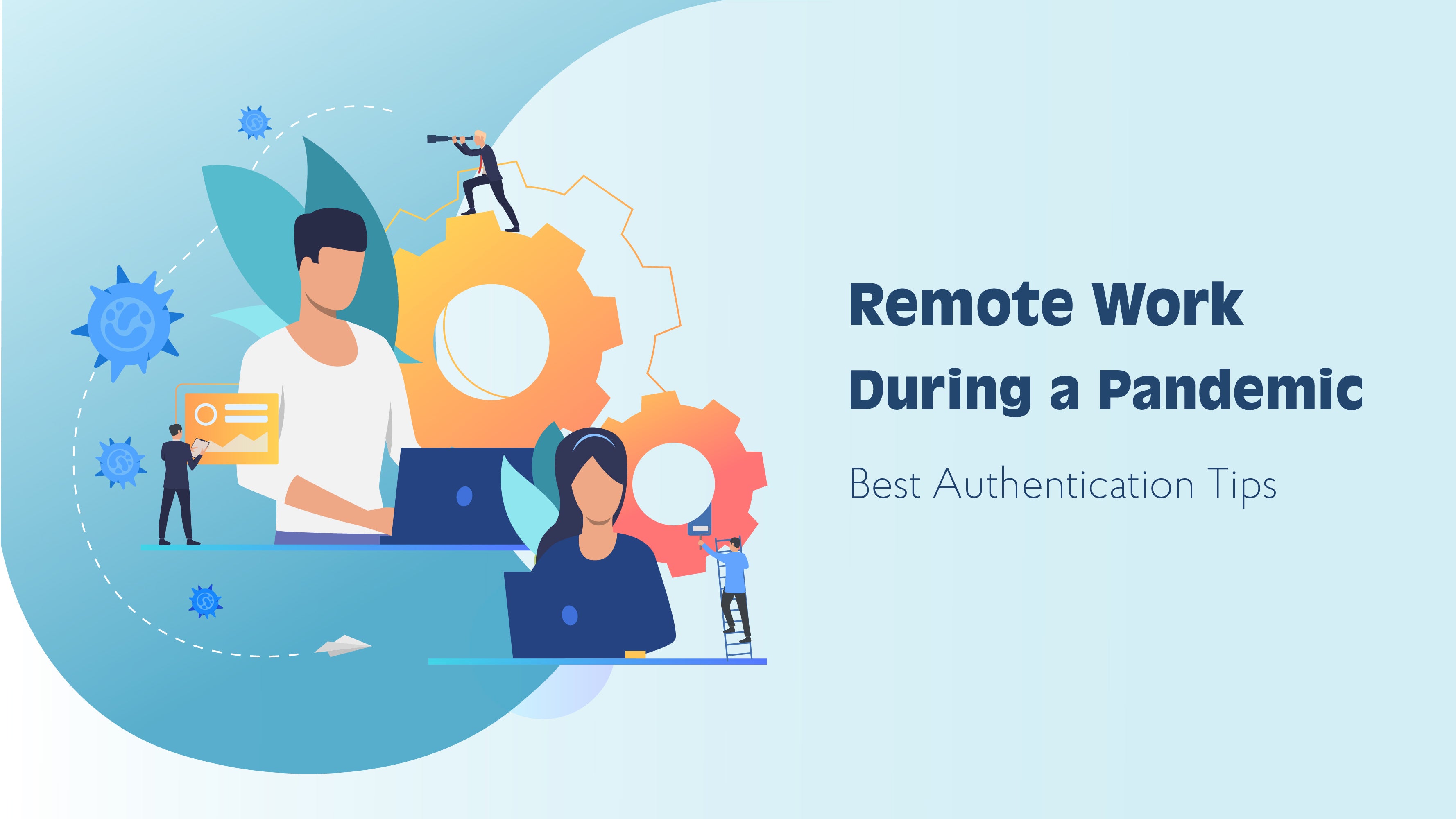 Secure remote work during COVID-19