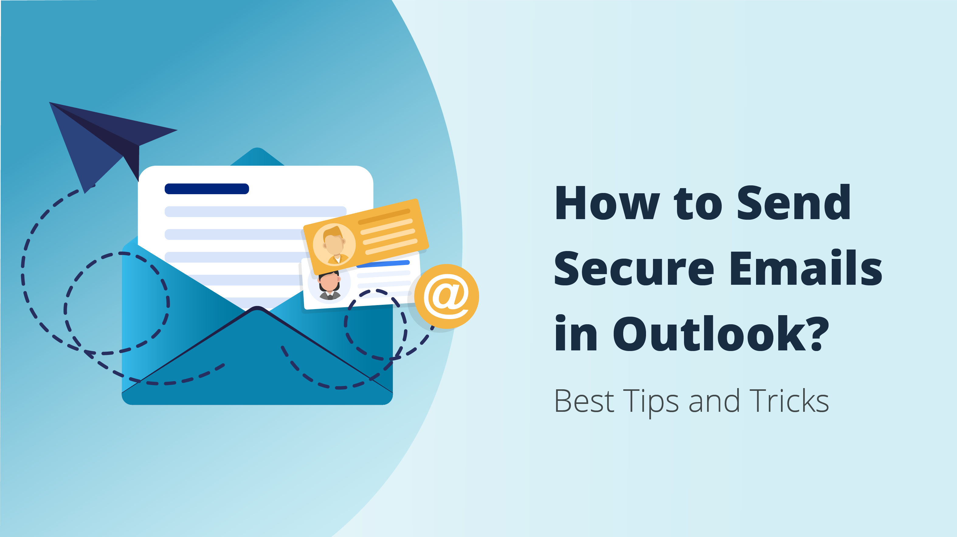 How to send secure email in Outlook