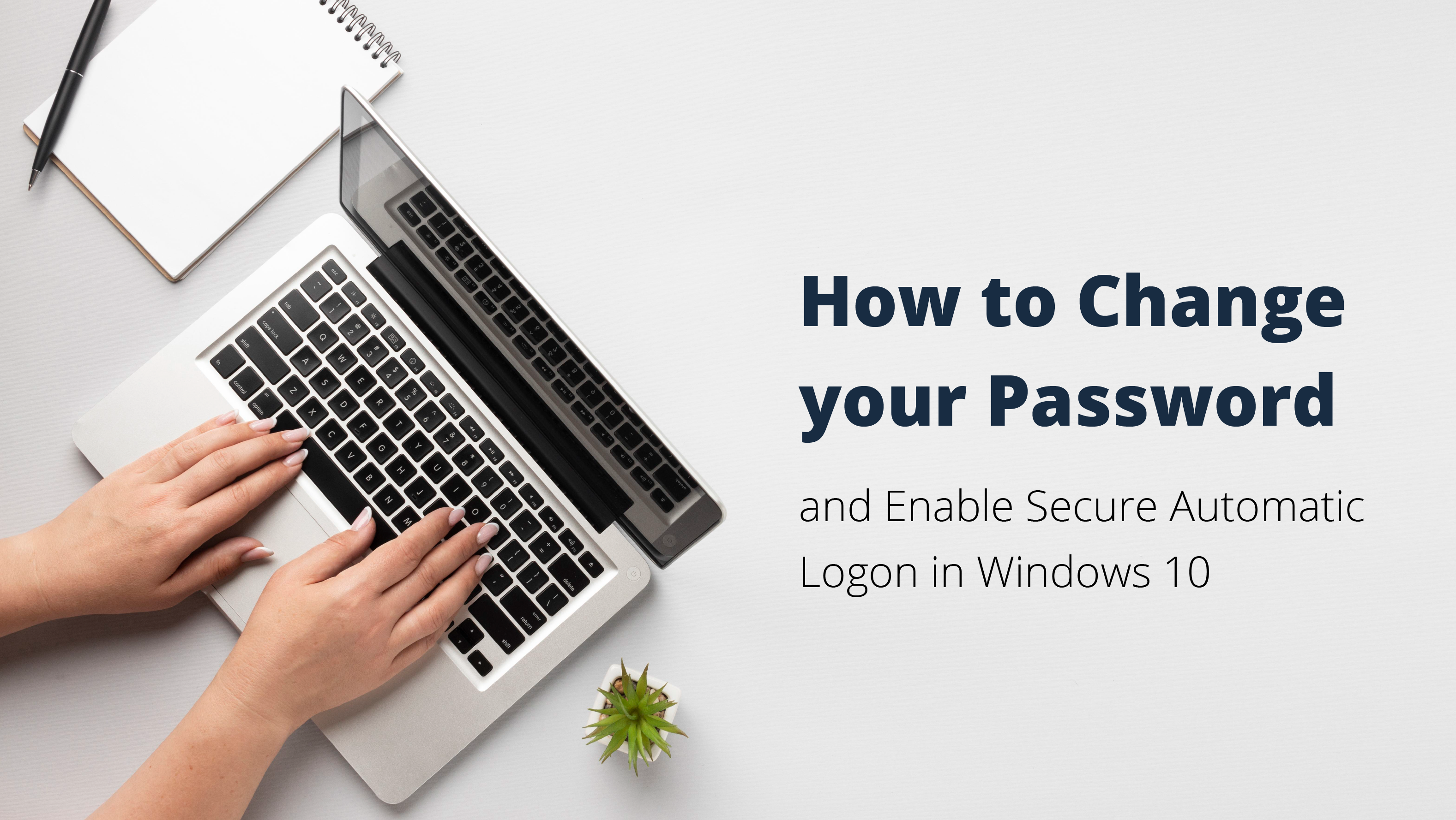 How to Change the Password on Windows 10