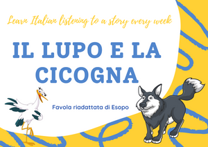 Il lupo e la cicogna | Learn Italian reading and listening to an Aesop's fable