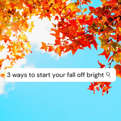 bright" off fall your start to ways 3" caption with tree Fall