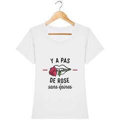 T-shirt Femme - Y a pas de rose