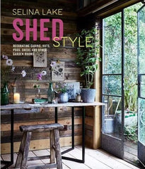 Shed Style book by Selina Lake