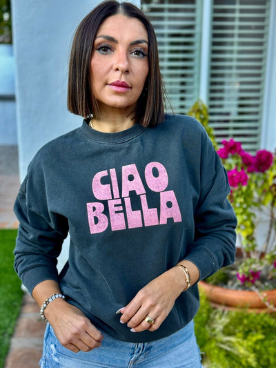 Ciao Bella Sweatshirt – Anchora Bella Boutique