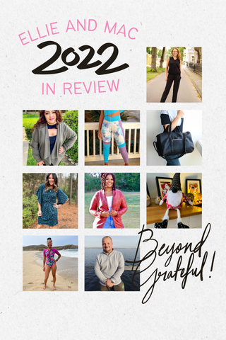 Ellie and Mac Sewing Patterns 2022 Year in Review