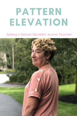 Pattern Elevation Adding a Button Shoulder Accent Sewing Tutorial