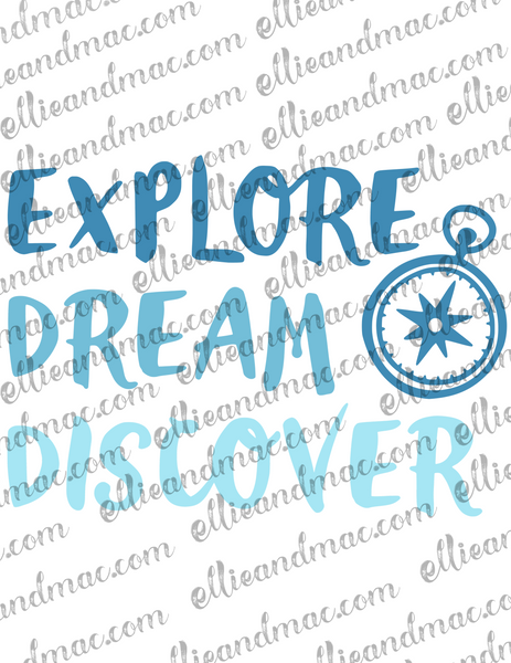 Download Explore Dream Discover SVG Cutting File - Ellie and Mac