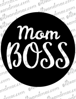 Download Mom Boss Svg Cutting File Ellie And Mac