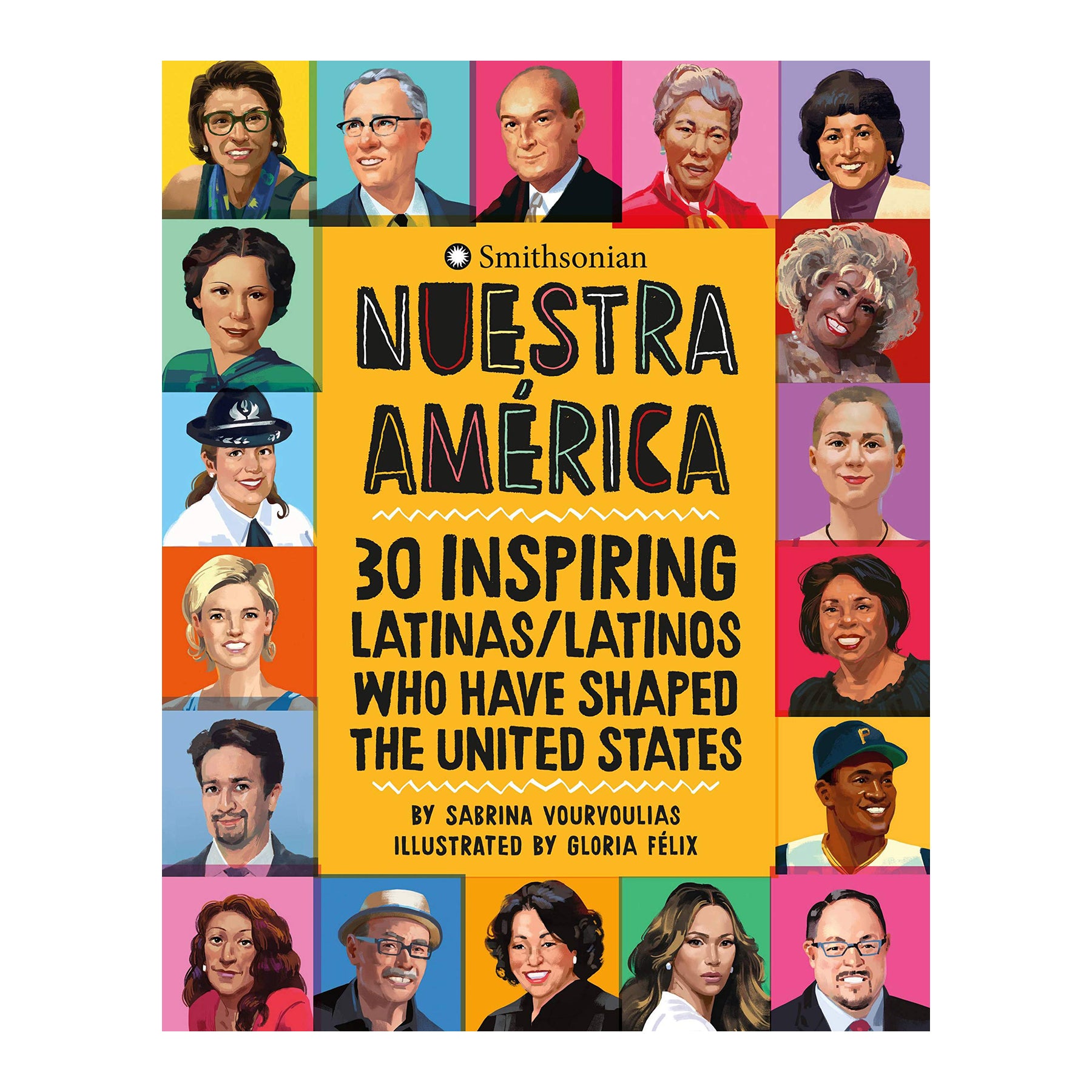  Nuestra América: 30 Inspiring Latinas/Latinos Who Have Shaped the United States 