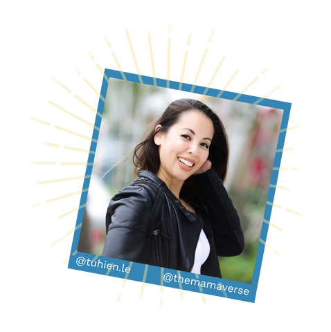 Tu-Hien Le, founder of Beaugen and The Mamaverse on how to connect and build a support network with other moms