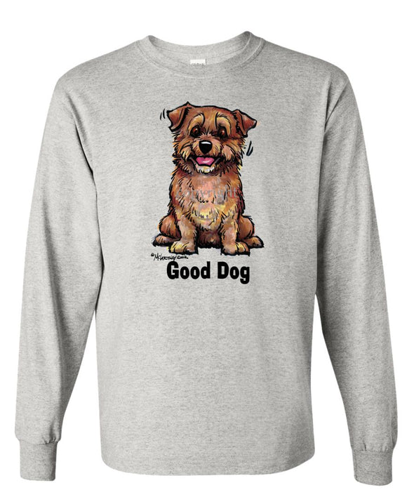 Norfolk Terrier - Good Dog - Long Sleeve T-Shirt