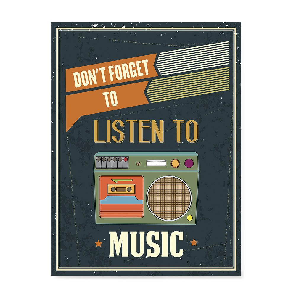 Don't Forget To Listen To Music, Retro Quotes Posters – EzPosterPrints