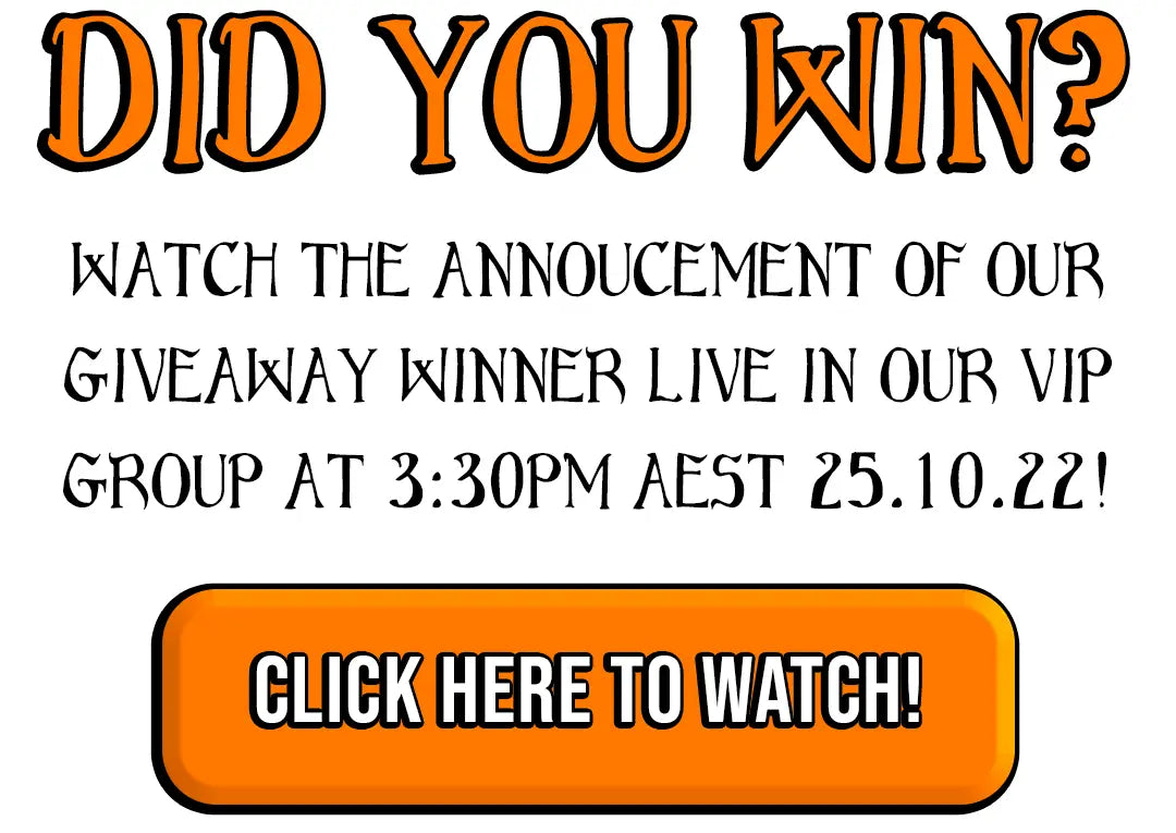 Did you win? Watch the announcement of our giveaway winner LIVE in our VIP group at 3:30PM AEST