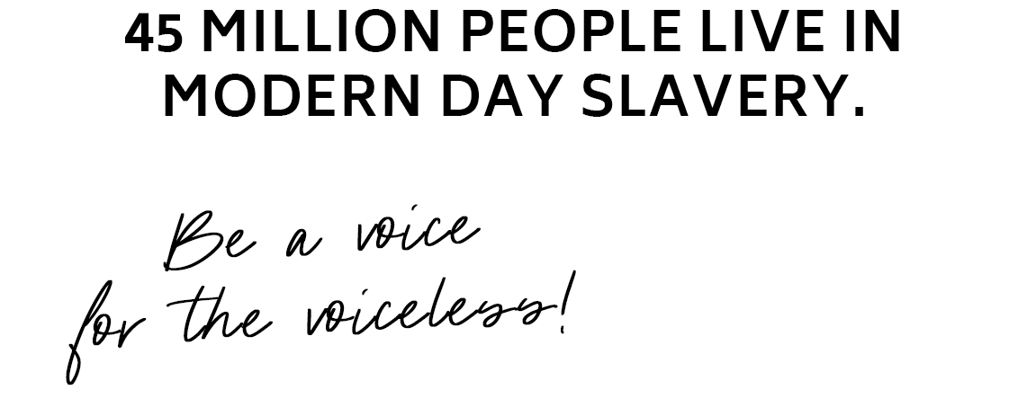 Be Hers - 45million people live in modern day slavery