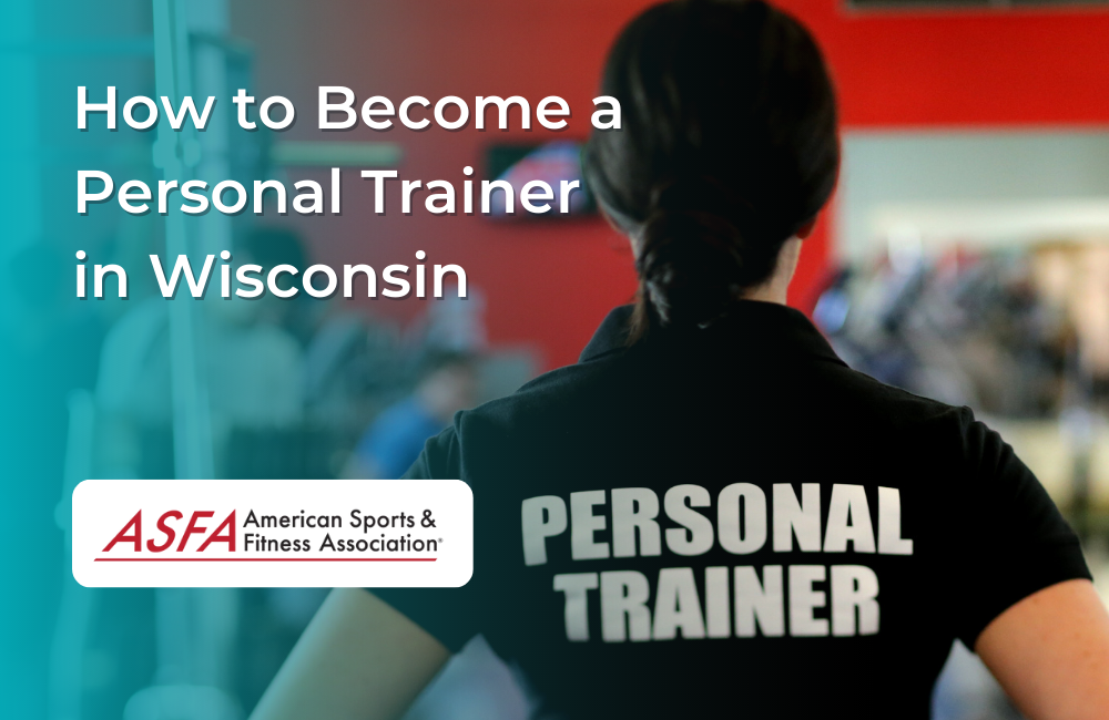 How to become a personal trainer in Wisconsin