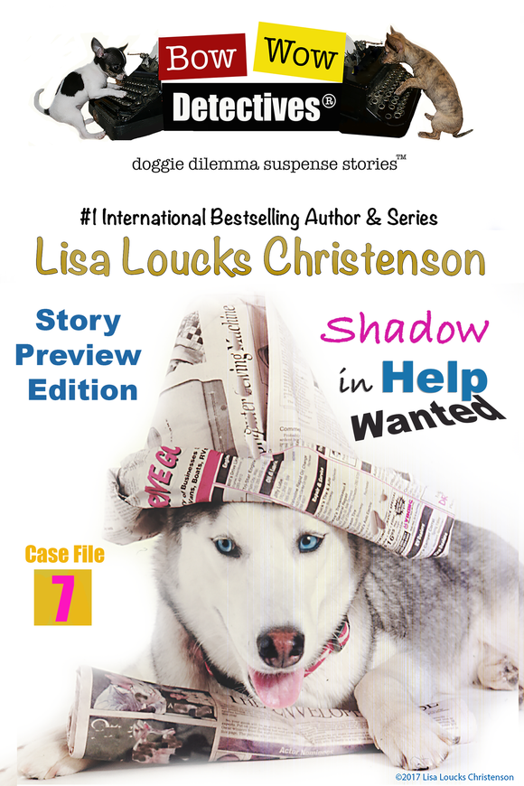 Shadow in Help Wanted, Case File 7, Bow Wow Detectives® | Story Preview Edition - Ebook