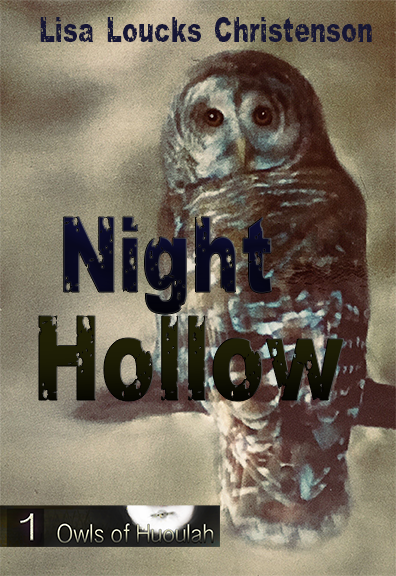 Night Hollow, Book 1, OWLS OF HUOULAH Series