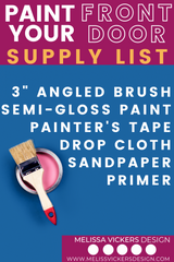 Same image as article header, but this image lists all of the supplies you will need to paint your front door.