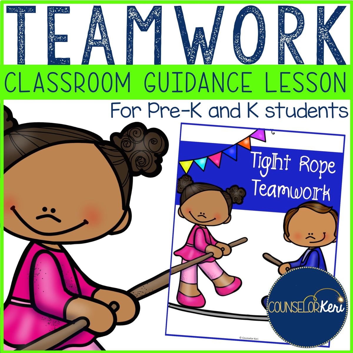 Teamwork & Cooperation Classroom Guidance Lesson for Pre-K and Kinderg