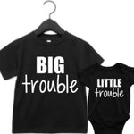 Big Trouble and Little Trouble Shirts