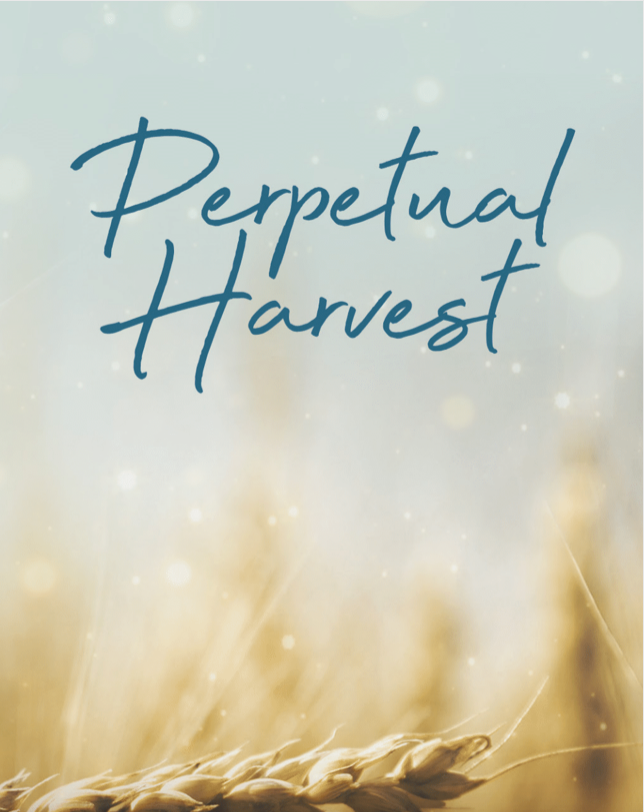 Perpetual Harvest Minibook Revival Ministries